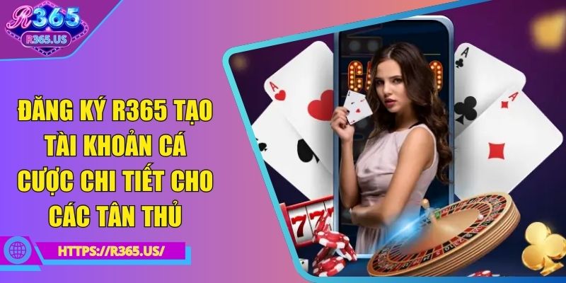 hướng dẫn đăng ký r365